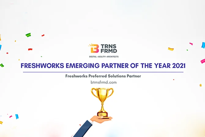 B-TRNSFRMD NAMED EMERGING PARTNER BY FRESHWORKS