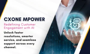 CXone Mpower: AI in Action